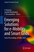 Emerging Solutions for e-Mobility and Smart Grids