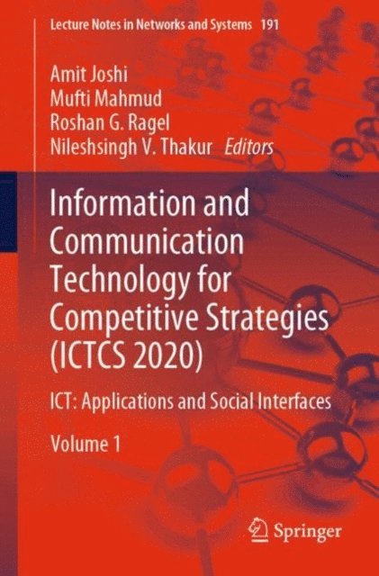 Nileshsingh V. Thakur, Roshan G. Ragel, Mufti Mahmud, Amit Joshi - Information and Communication Technology for Competitive Strategies (ICTCS 2020), E-bok