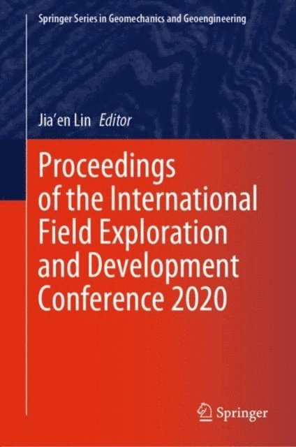 Jia'en Lin - Proceedings of the International Field Exploration and Development Conference 2020, E-bok
