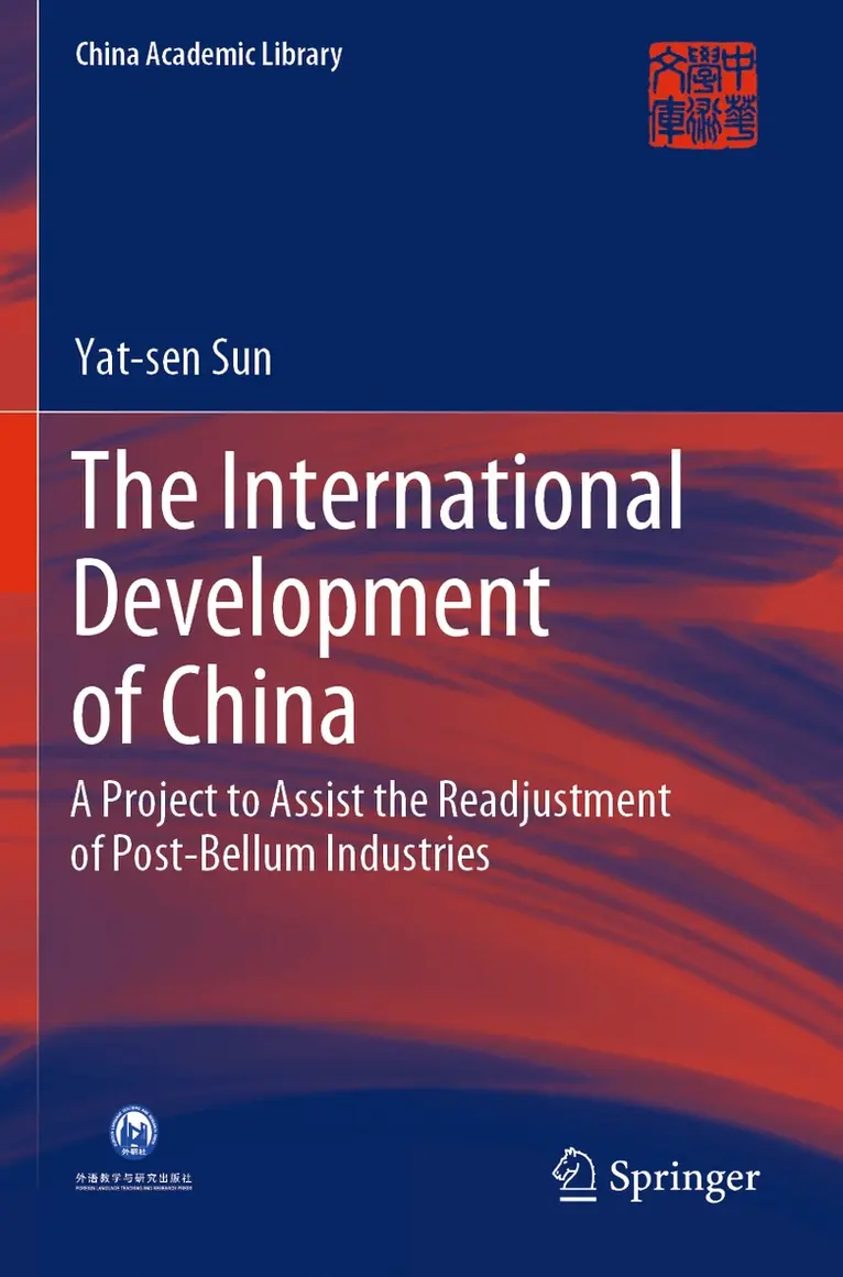 Yat-sen Sun - International Development of China, Häftad. Tillgänglighet: Lägg i varukorg