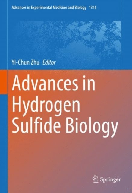 Yi-Chun Zhu - Advances in Hydrogen Sulfide Biology, E-bok. Tillgänglighet: Lägg i varukorg