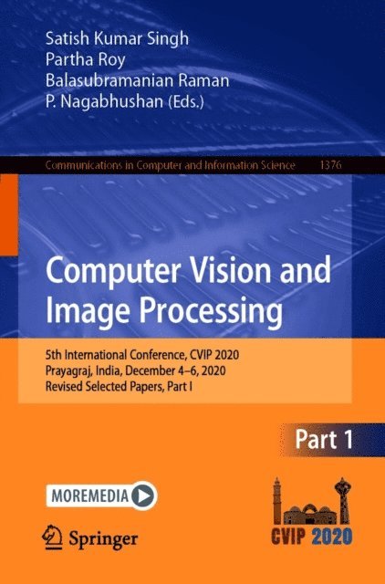 P. Nagabhushan, Balasubramanian Raman, Partha Roy, Satish Kumar Singh - Computer Vision and Image Processing, E-bok
