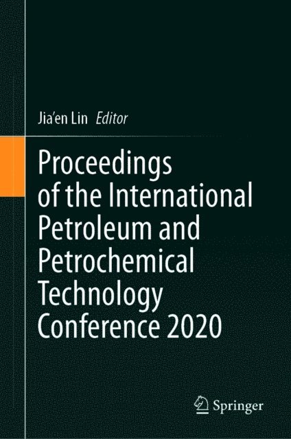 Jia'en Lin - Proceedings of the International Petroleum and Petrochemical Technology Conference 2020, E-bok