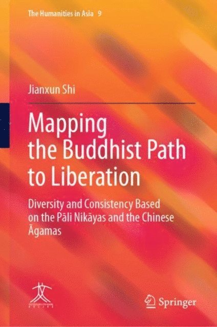 Jianxun Shi - Mapping the Buddhist Path to Liberation, E-bok
