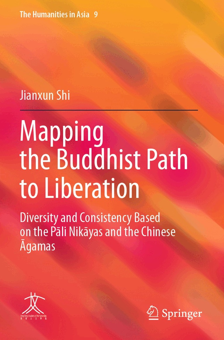 Jianxun Shi - Mapping the Buddhist Path to Liberation, Häftad