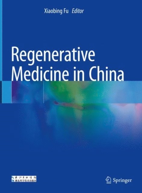 Xiaobing Fu - Regenerative Medicine in China, E-bok. Tillgänglighet: Lägg i varukorg