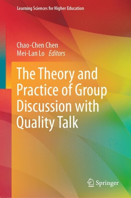 Mei-Lan Lo, Chao-Chen Chen - Theory and Practice of Group Discussion with Quality Talk, E-bok