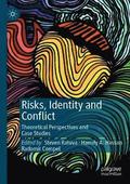 Risks, Identity and Conflict