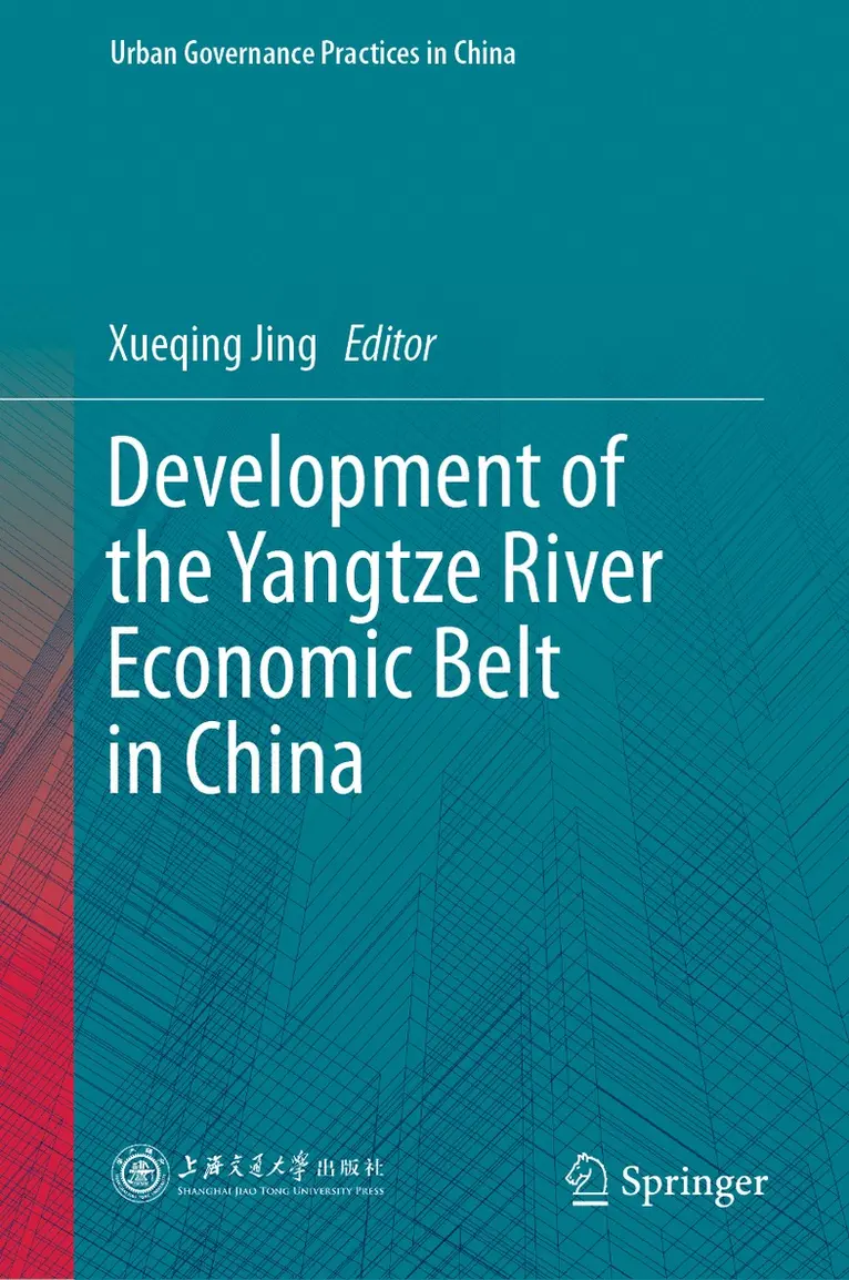 Xueqing Jing - Development of the Yangtze River Economic Belt in China, Inbunden. Tillgänglighet: Lägg i varukorg