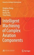 Intelligent Machining of Complex Aviation Components