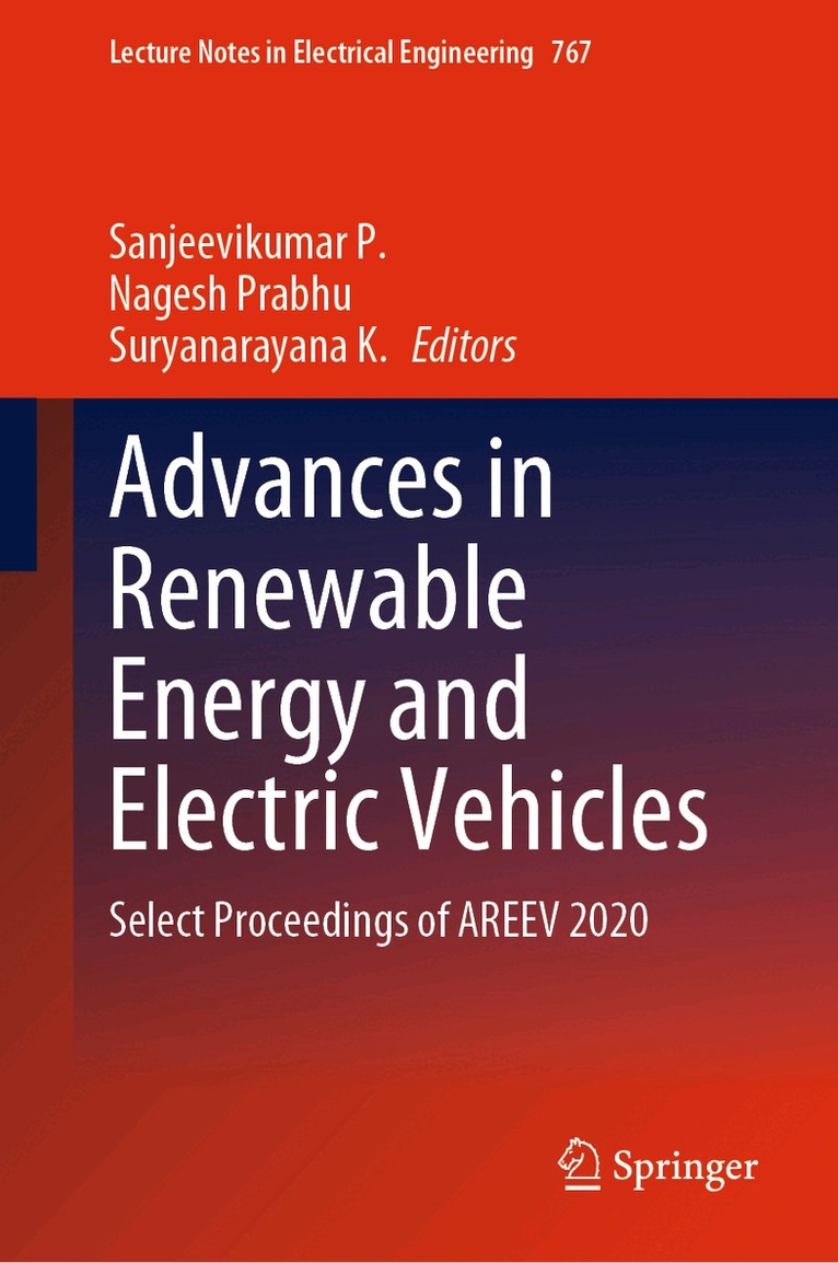 Sanjeevikumar P., Nagesh Prabhu, Suryanarayana K. - Advances in Renewable Energy and Electric Vehicles, Inbunden. Tillgänglighet: Lägg i varukorg