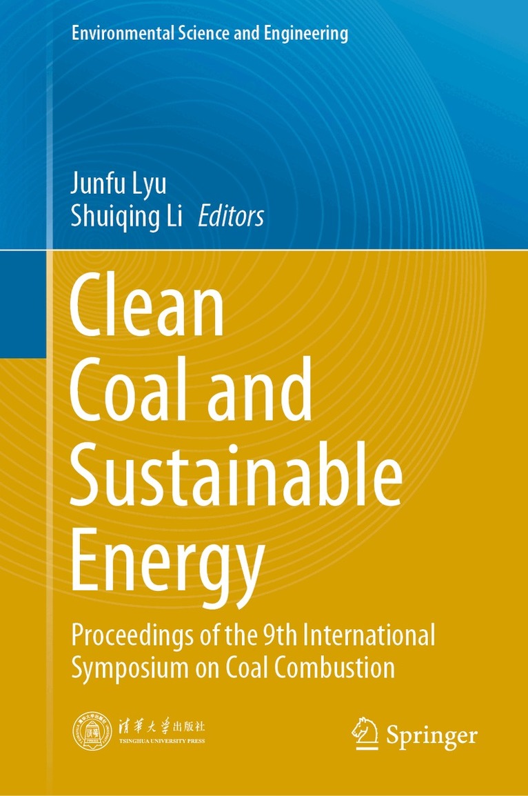 Junfu Lyu, Shuiqing Li - Clean Coal and Sustainable Energy, Inbunden