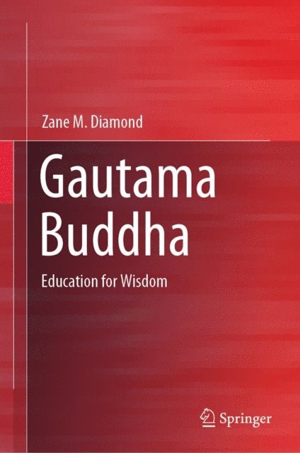 Zane M. Diamond - Gautama Buddha, E-bok
