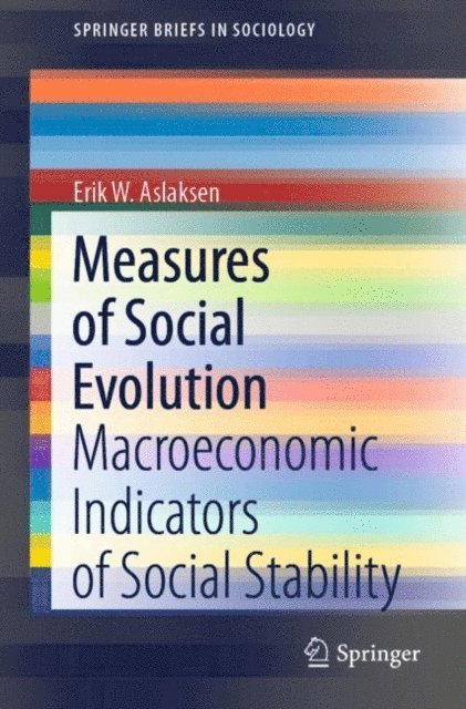 Erik W. Aslaksen - Measures of Social Evolution, E-bok