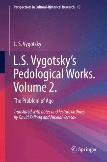 L.S. Vygotsky - L.S. Vygotsky's Pedological Works. Volume 2., E-bok