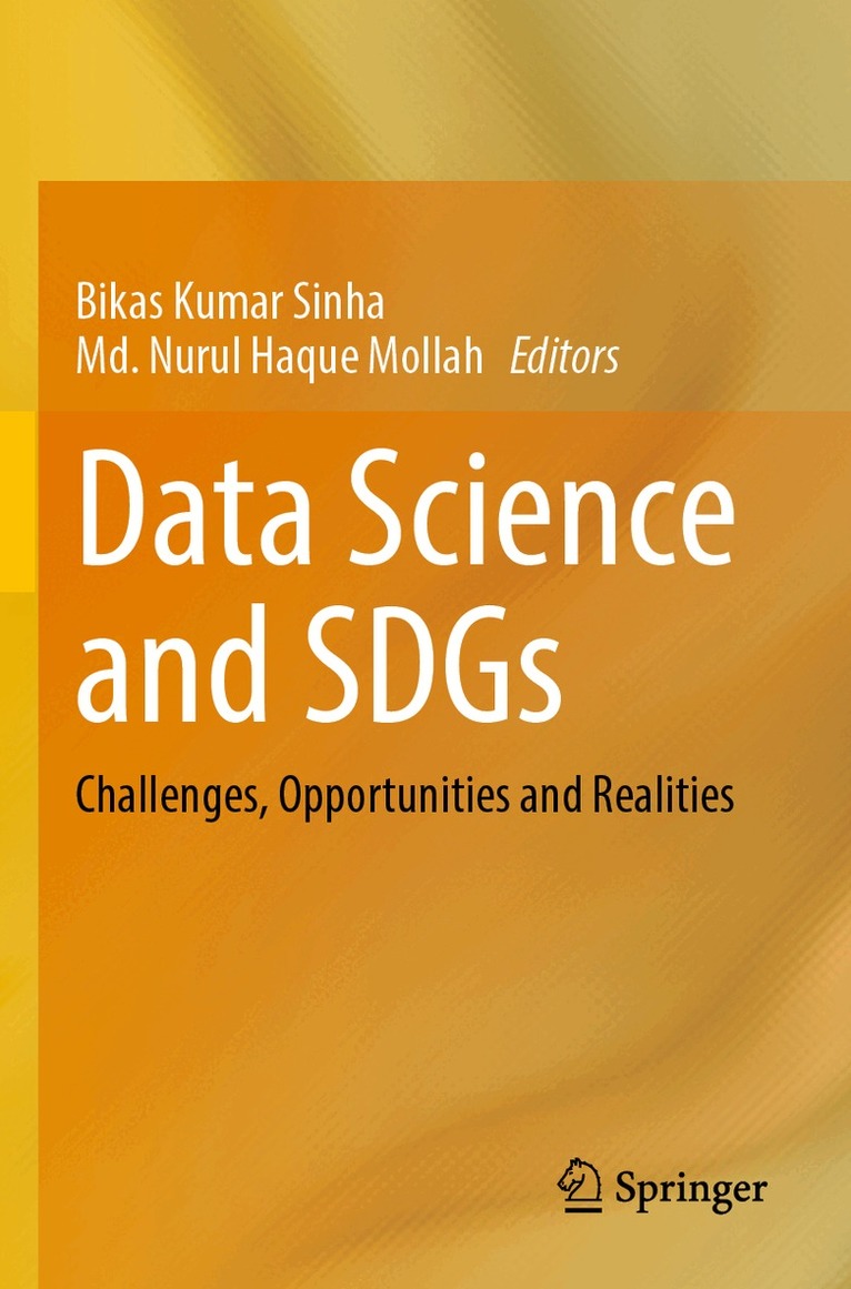 Bikas Kumar Sinha, Md. Nurul Haque Mollah - Data Science and SDGs, Häftad