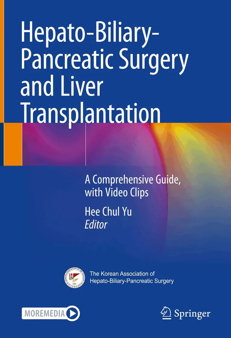 Hee Chul Yu - Hepato-Biliary-Pancreatic Surgery and Liver Transplantation, Inbunden. Tillgänglighet: Lägg i varukorg
