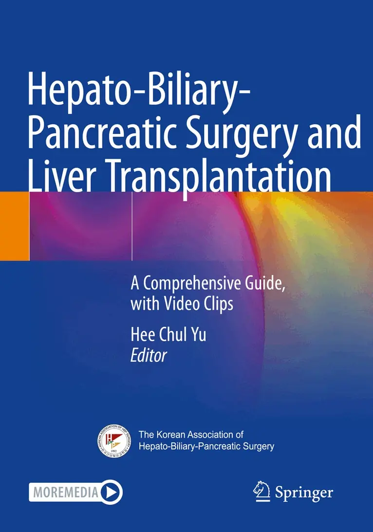 Hee Chul Yu - Hepato-Biliary-Pancreatic Surgery and Liver Transplantation, Häftad. Tillgänglighet: Lägg i varukorg