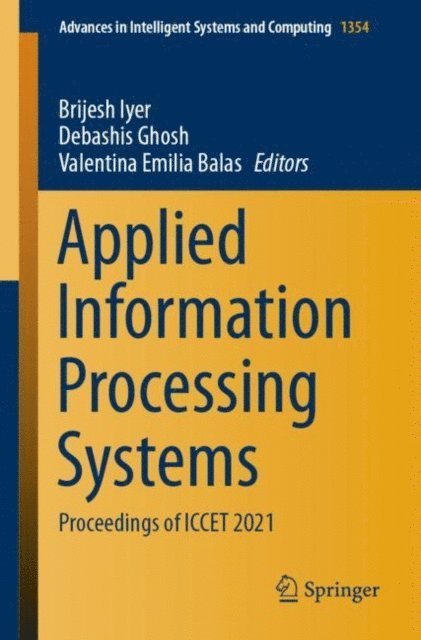 Valentina Emilia Balas, Debashis Ghosh, Brijesh Iyer - Applied Information Processing Systems, E-bok