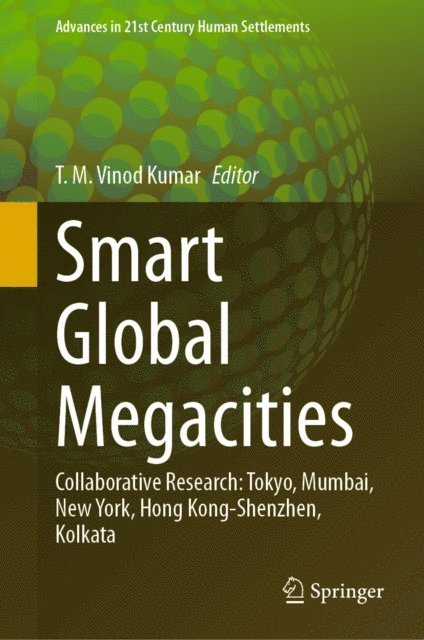 T. M. Vinod Kumar - Smart Global Megacities, E-bok