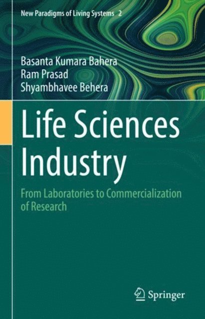 Shyambhavee Behera, Ram Prasad, Basanta Kumara Bahera - Life Sciences Industry, E-bok