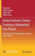 Global Industry Chains: Creating a Networked City Planet