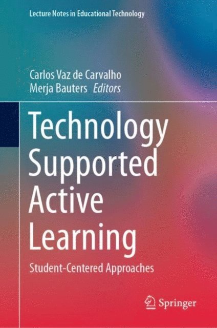 Merja Bauters, Carlos Vaz de Carvalho - Technology Supported Active Learning, E-bok