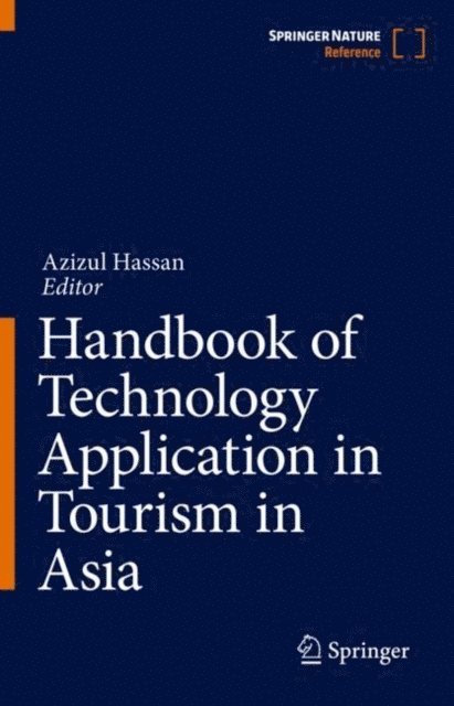 Azizul Hassan - Handbook of Technology Application in Tourism in Asia, E-bok