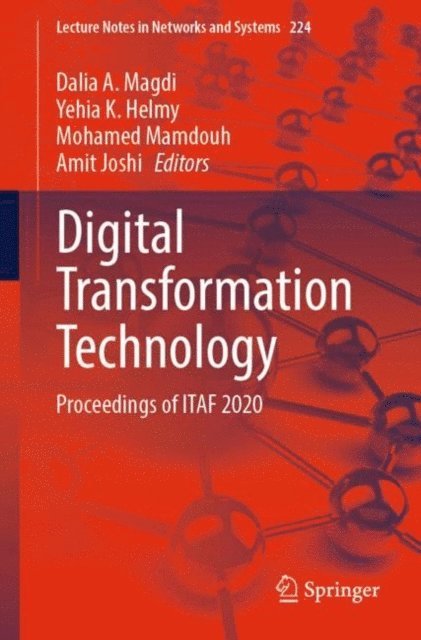 Amit Joshi, Mohamed Mamdouh, Yehia K. Helmy, Dalia A. Magdi - Digital Transformation Technology, E-bok