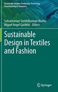 Sustainable Design in Textiles and Fashion