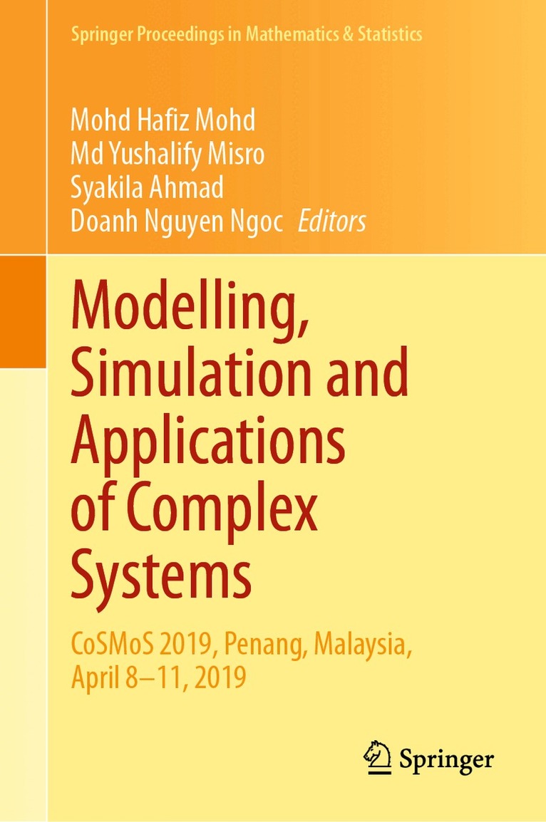 Mohd Hafiz Mohd, Md Yushalify Misro, Syakila Ahmad, Doanh Nguyen Ngoc - Modelling, Simulation and Applications of Complex Systems, Inbunden. Tillgänglighet: Lägg i varukorg