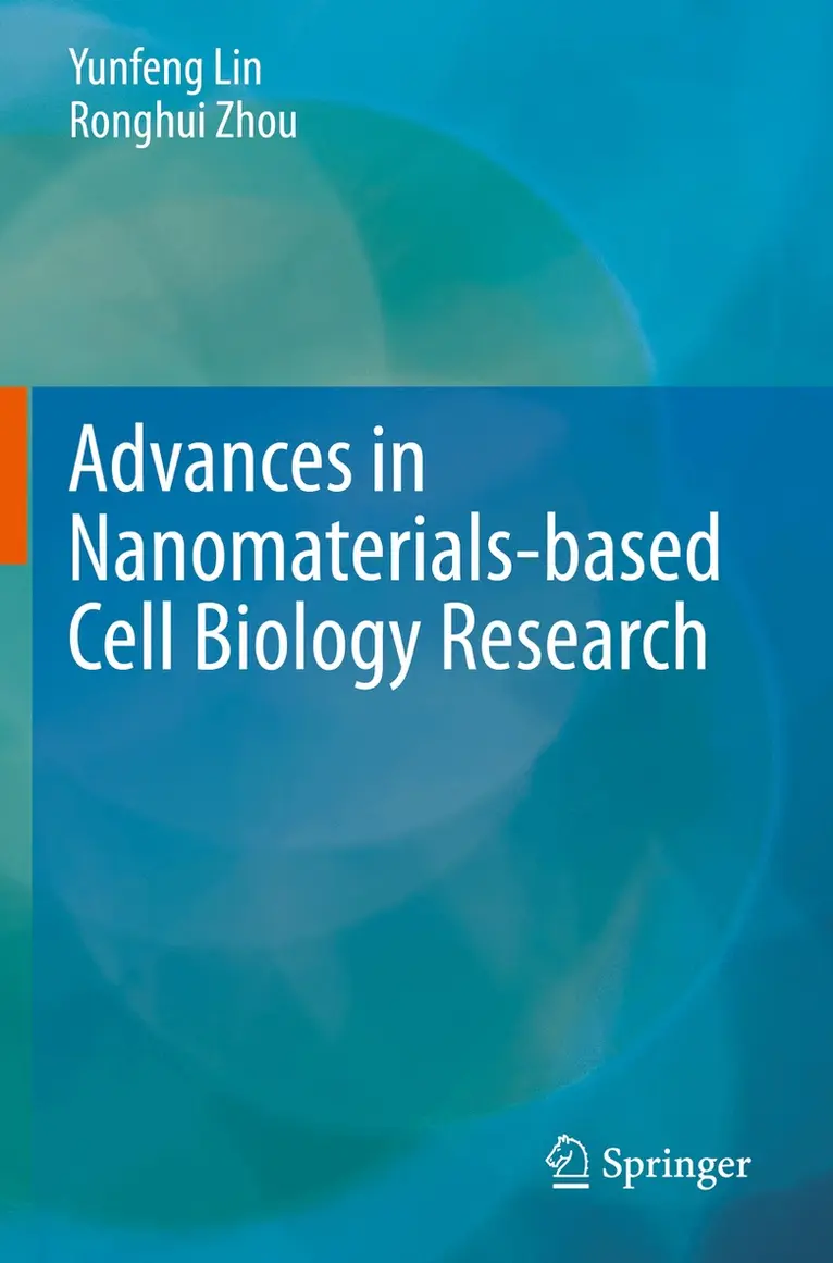 Yunfeng Lin, Ronghui Zhou - Advances in Nanomaterials-based Cell Biology Research, Häftad. Tillgänglighet: Lägg i varukorg