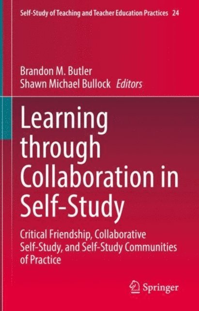 Shawn Michael Bullock, Brandon M. Butler - Learning through Collaboration in Self-Study, E-bok