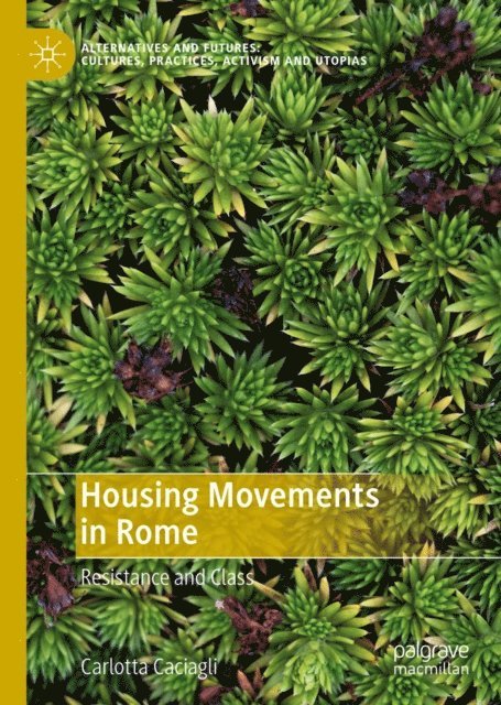 Carlotta Caciagli - Housing Movements in Rome, E-bok