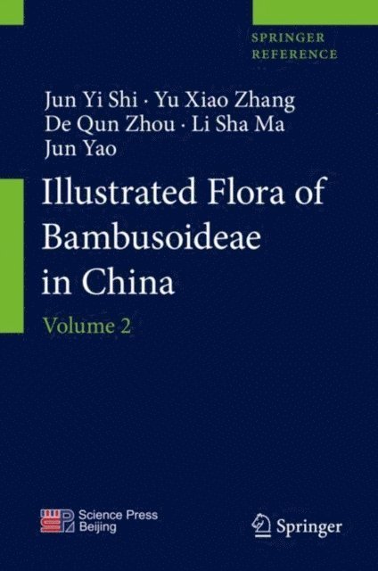 Jun Yao, Li Sha Ma, De Qun Zhou, Yu Xiao Zhang, Jun Yi Shi - Illustrated Flora of Bambusoideae in China, E-bok