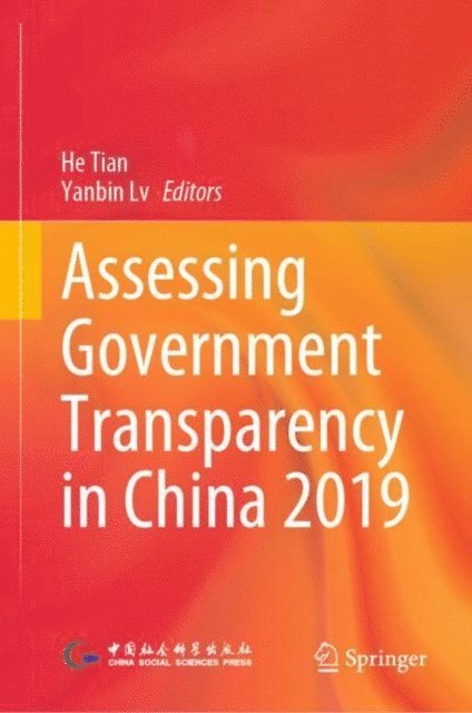 Yanbin Lv, He Tian - Assessing Government Transparency in China 2019, E-bok