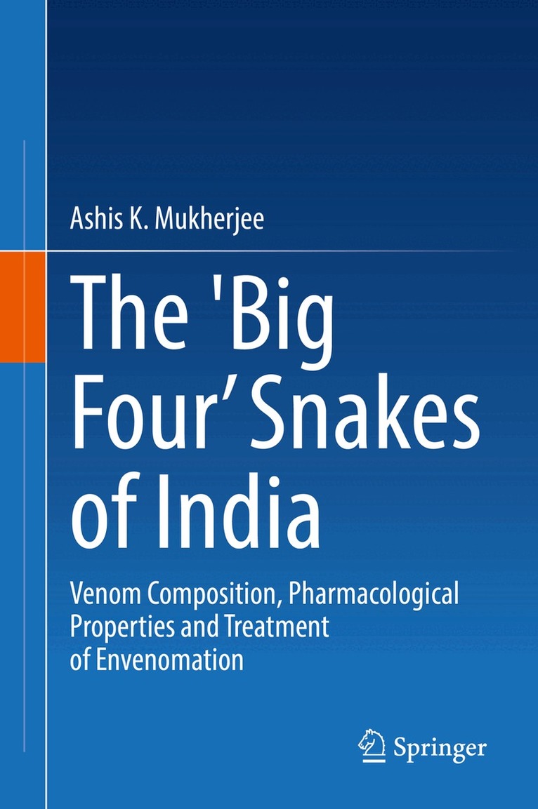 Ashis K. Mukherjee - 'Big Four’ Snakes of India, Inbunden