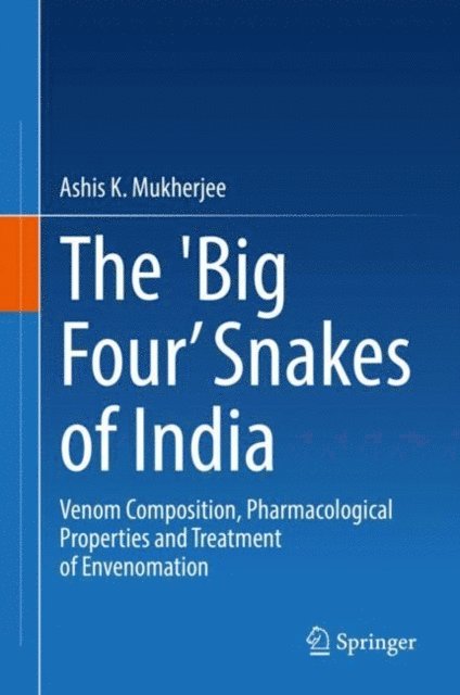 Ashis K. Mukherjee - 'Big Four' Snakes of India, E-bok