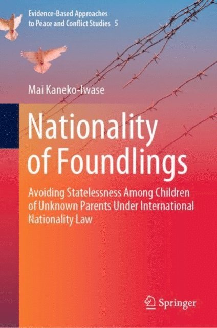 Mai Kaneko-Iwase - Nationality of Foundlings, E-bok