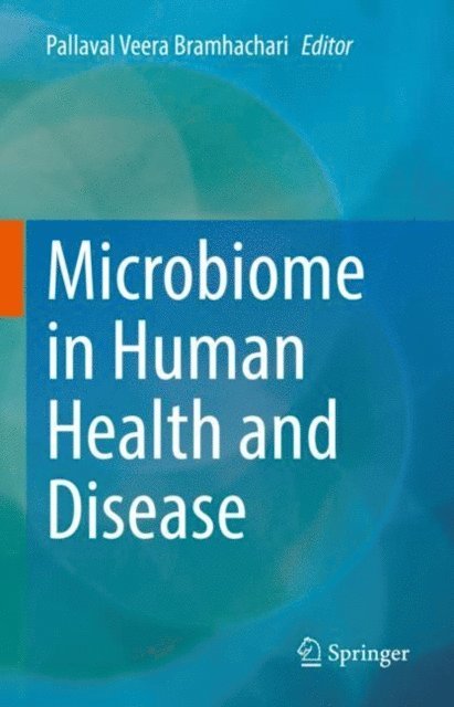 Pallaval Veera Bramhachari - Microbiome in Human Health and Disease, E-bok