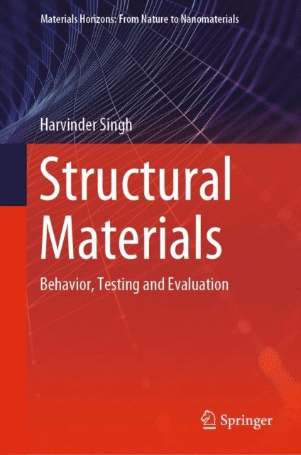 Harvinder Singh - Structural Materials, E-bok