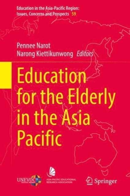 Narong Kiettikunwong, Pennee Narot - Education for the Elderly in the Asia Pacific, E-bok