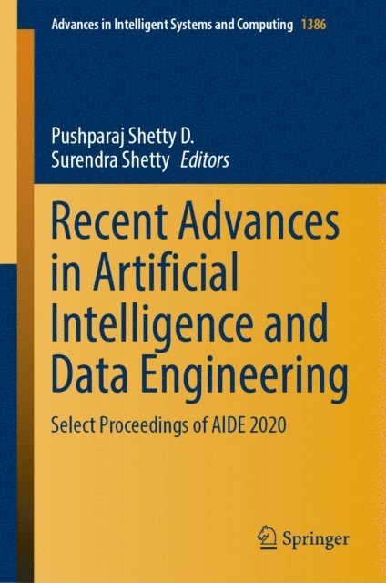 Surendra Shetty, Pushparaj Shetty D. - Recent Advances in Artificial Intelligence and Data Engineering, E-bok. Tillgänglighet: Lägg i varukorg