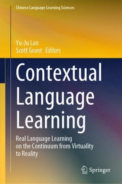 Scott Grant, Yu-Ju Lan - Contextual Language Learning, E-bok