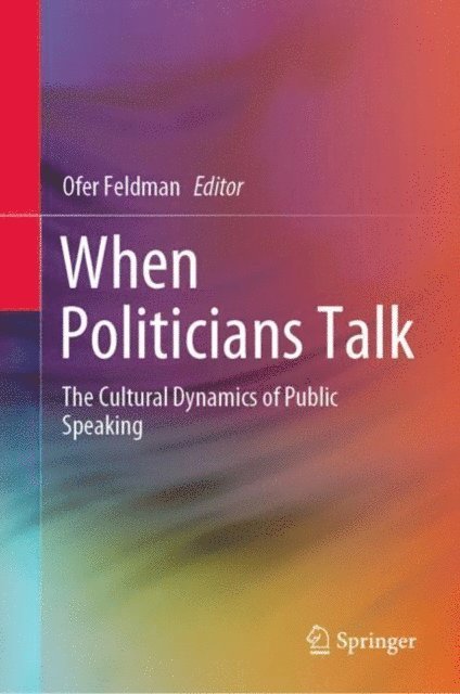Ofer Feldman - When Politicians Talk, E-bok