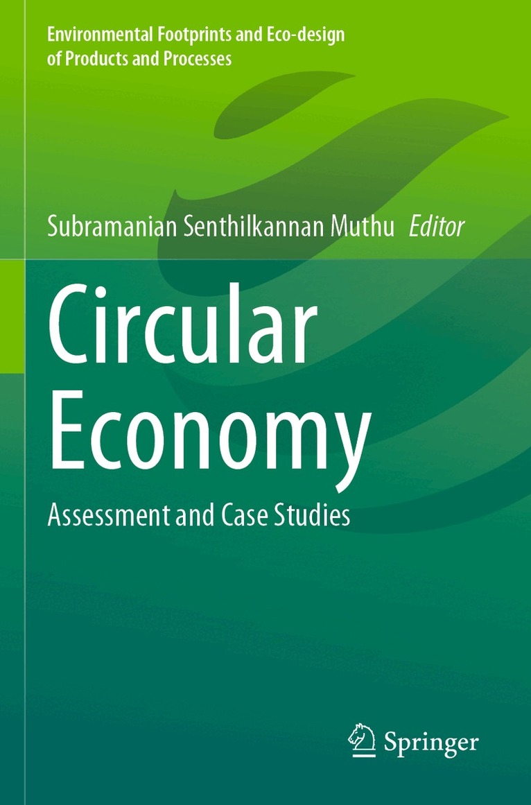 Subramanian Senthilkannan Muthu - Circular Economy, Häftad