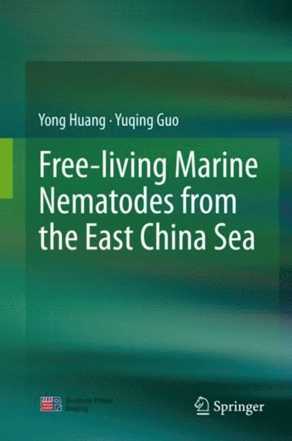 Yuqing Guo, Yong Huang - Free-living Marine Nematodes from the East China Sea, E-bok