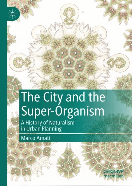 Marco Amati - City and the Super-Organism, E-bok