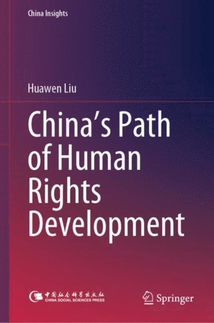 Huawen Liu - China's Path of Human Rights Development, E-bok