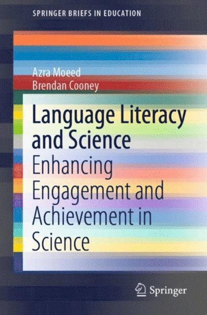 Brendan Cooney, Azra Moeed - Language Literacy and Science, E-bok